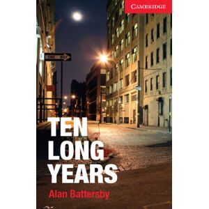 Cambridge University Press Ten Long Years Level 1 Beginner/elementary Cambridge University Press Ten Long Years Level 1 Beginner/elementary