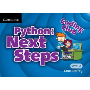 Cambridge University Press Coding Club Python: Next Steps Level 2 Cambridge University Press Coding Club Python: Next Steps Level 2