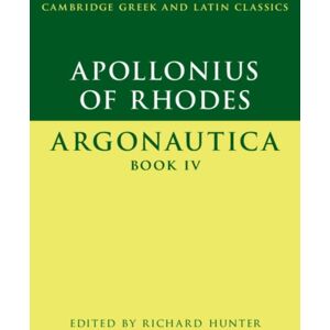 Cambridge University Press Apollonius Of Rhodes: Argonautica Book Iv Cambridge University Press Apollonius Of Rhodes: Argonautica Book Iv