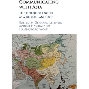 Cambridge University Press Communicating With Asia : The Future Of English As A Global Language Cambridge University Press Communicating With Asia : The Future Of English As A Global Language