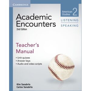 Cambridge University Press Academic Encounters Level 2 Teacher'S Manual Listening And Speaking : American Studies Cambridge University Press Academic Encounters Level 2 Teacher'S Manual Listening And Speaking : American Studies