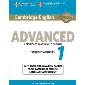 Cambridge University Press Cambridge English Advanced 1 For Revised Exam From 2015 Student'S Book Without Answers : Authentic Examination Papers From Cambridge English Language Assessment Cambridge University Press Cambridge English Advanced 1 For Revised Exam From 2015 Student'S Book Without Answers : Authentic Examination Papers From Cambridge English Language Assessment