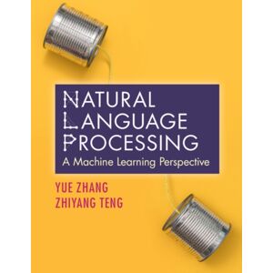 Cambridge University Press Natural Language Processing : A Machine Learning Perspective Cambridge University Press Natural Language Processing : A Machine Learning Perspective