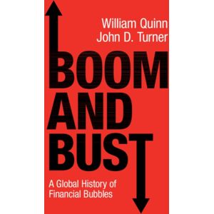 Cambridge University Press Boom And Bust : A Global History Of Financial Bubbles Cambridge University Press Boom And Bust : A Global History Of Financial Bubbles