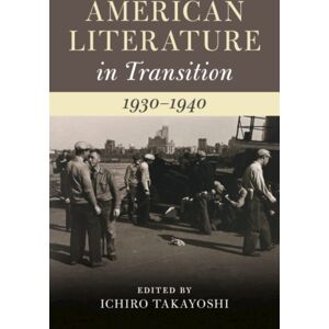 Cambridge University Press American Literature In Transition, 1930–1940 Cambridge University Press American Literature In Transition, 1930–1940