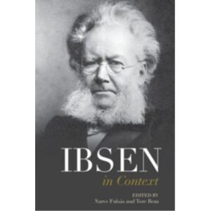 Cambridge University Press Ibsen In Context Cambridge University Press Ibsen In Context
