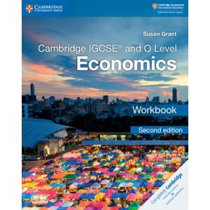 Cambridge University Press Cambridge Igcse™ And O Level Economics Workbook Cambridge University Press Cambridge Igcse™ And O Level Economics Workbook