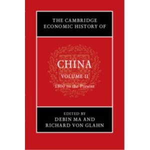 Cambridge University Press The Cambridge Economic History Of China Cambridge University Press The Cambridge Economic History Of China