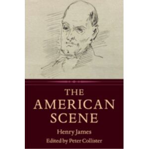 Cambridge University Press The American Scene Cambridge University Press The American Scene