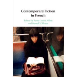 Cambridge University Press Contemporary Fiction In French Cambridge University Press Contemporary Fiction In French