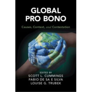 Cambridge University Press Global Pro Bono : Causes, Context, And Contestation Cambridge University Press Global Pro Bono : Causes, Context, And Contestation