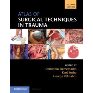 Cambridge University Press Atlas Of Surgical Techniques In Trauma Cambridge University Press Atlas Of Surgical Techniques In Trauma