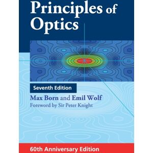 Cambridge University Press Principles Of Optics : 60th Anniversary Edition Cambridge University Press Principles Of Optics : 60th Anniversary Edition