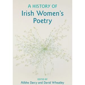 Cambridge University Press A History Of Irish Women'S Poetry Cambridge University Press A History Of Irish Women'S Poetry