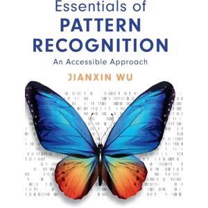 Cambridge University Press Essentials Of Pattern Recognition : An Accessible Approach Cambridge University Press Essentials Of Pattern Recognition : An Accessible Approach
