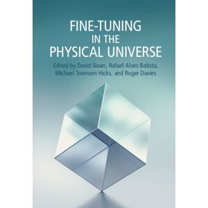 Cambridge University Press Fine-Tuning In The Physical Universe Cambridge University Press Fine-Tuning In The Physical Universe