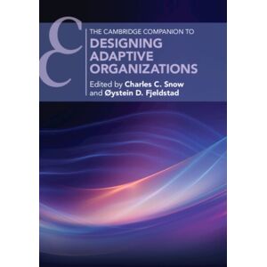 Cambridge University Press Designing Adaptive Organizations Cambridge University Press Designing Adaptive Organizations