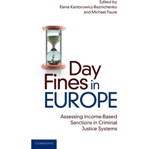 Cambridge University Press Day Fines In Europe : Assessing Income-Based Sanctions In Criminal Justice Systems Cambridge University Press Day Fines In Europe : Assessing Income-Based Sanctions In Criminal Justice Systems