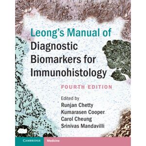 Cambridge University Press Leong'S Manual Of Diagnostic Biomarkers For Immunohistology Cambridge University Press Leong'S Manual Of Diagnostic Biomarkers For Immunohistology