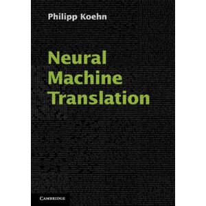Cambridge University Press Neural Machine Translation Cambridge University Press Neural Machine Translation