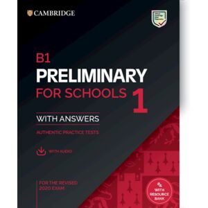 Cambridge University Press B1 Preliminary For Schools 1 For The Revised 2020 Exam Student'S Book With Answers With Audio With Resource Bank Cambridge University Press B1 Preliminary For Schools 1 For The Revised 2020 Exam Student'S Book With Answers With Audio With Resource Bank