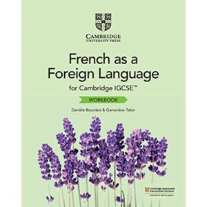 Cambridge University Press Cambridge Igcse™ French As A Foreign Language Workbook Cambridge University Press Cambridge Igcse™ French As A Foreign Language Workbook