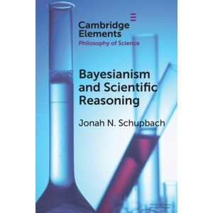 Cambridge University Press Bayesianism And Scientific Reasoning Cambridge University Press Bayesianism And Scientific Reasoning