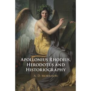 Cambridge University Press Apollonius Rhodius, Herodotus And Historiography Cambridge University Press Apollonius Rhodius, Herodotus And Historiography