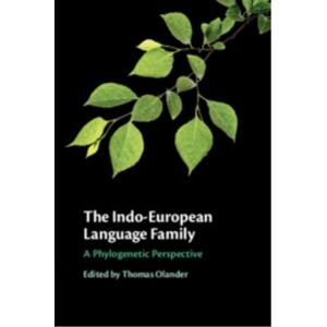 Cambridge University Press The Indo-European Language Family Cambridge University Press The Indo-European Language Family