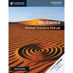 Cambridge University Press Cambridge International As & A Level Mathematics Mechanics Worked Solutions Manual With Digital Access (2 Years) Cambridge University Press Cambridge International As & A Level Mathematics Mechanics Worked Solutions Manual With Digital Access (2 Years)