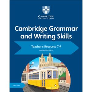 Cambridge University Press Cambridge Grammar And Writing Skills Teacher'S Resource With Digital Access 7–9 Cambridge University Press Cambridge Grammar And Writing Skills Teacher'S Resource With Digital Access 7–9
