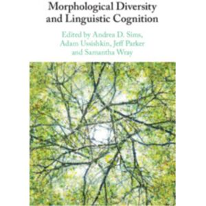 Cambridge University Press Morphological Diversity And Linguistic Cognition Cambridge University Press Morphological Diversity And Linguistic Cognition