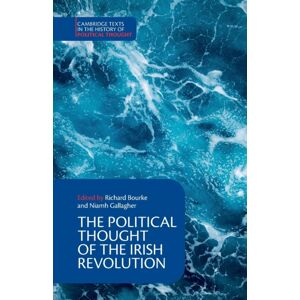 Cambridge University Press The Political Thought Of The Irish Revolution Cambridge University Press The Political Thought Of The Irish Revolution