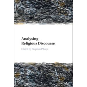 Cambridge University Press Analysing Religious Discourse Cambridge University Press Analysing Religious Discourse