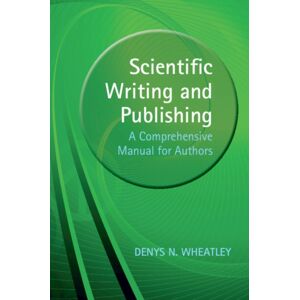 Cambridge University Press Scientific Writing And Publishing : A Comprehensive Manual For Authors Cambridge University Press Scientific Writing And Publishing : A Comprehensive Manual For Authors