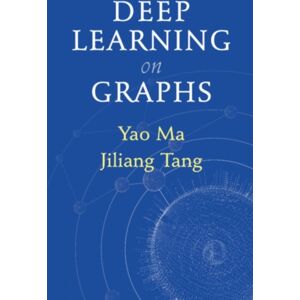 Cambridge University Press Deep Learning On Graphs Cambridge University Press Deep Learning On Graphs