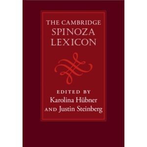 Cambridge University Press The Cambridge Spinoza Lexicon Cambridge University Press The Cambridge Spinoza Lexicon