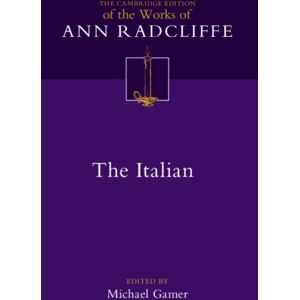 Cambridge University Press The Italian; Or, The Confessional Of The Black Penitents: Volume 6 Cambridge University Press The Italian; Or, The Confessional Of The Black Penitents: Volume 6