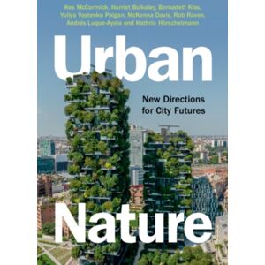 Cambridge University Press Urban Nature : Directions For City Futures Cambridge University Press Urban Nature : Directions For City Futures