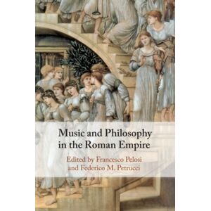 Cambridge University Press Music And Philosophy In The Roman Empire Cambridge University Press Music And Philosophy In The Roman Empire