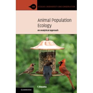 Cambridge University Press Animal Population Ecology : An Analytical Approach Cambridge University Press Animal Population Ecology : An Analytical Approach