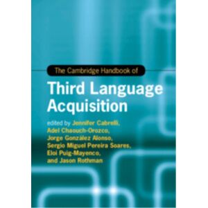 Cambridge University Press The Cambridge Handbook Of Third Language Acquisition Cambridge University Press The Cambridge Handbook Of Third Language Acquisition