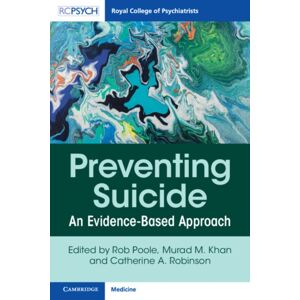 Cambridge University Press Preventing Suicide : An Evidence-Based Approach Cambridge University Press Preventing Suicide : An Evidence-Based Approach