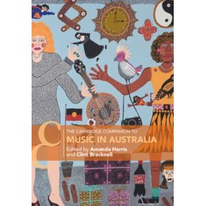 Cambridge University Press The Cambridge Companion To Music In Australia Cambridge University Press The Cambridge Companion To Music In Australia