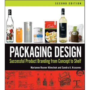 John Wiley & Sons Inc Packaging Design : Successful Product Branding From Concept To Shelf John Wiley & Sons Inc Packaging Design : Successful Product Branding From Concept To Shelf