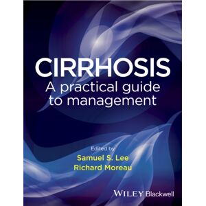 John Wiley and Sons Ltd Cirrhosis : A Practical Guide To Management John Wiley and Sons Ltd Cirrhosis : A Practical Guide To Management