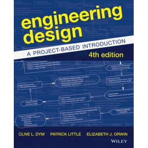 John Wiley & Sons Inc Engineering Design : A Project-Based Introduction John Wiley & Sons Inc Engineering Design : A Project-Based Introduction