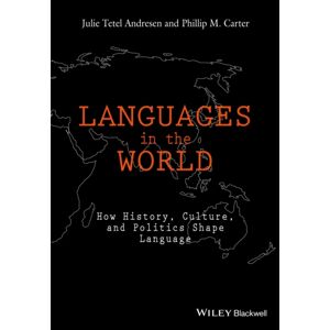 John Wiley and Sons Ltd Languages In The World : How History, Culture, And Politics Shape Language John Wiley and Sons Ltd Languages In The World : How History, Culture, And Politics Shape Language