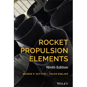 John Wiley & Sons Inc Rocket Propulsion Elements John Wiley & Sons Inc Rocket Propulsion Elements