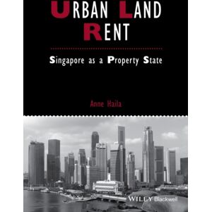 John Wiley and Sons Ltd Urban Land Rent : Singapore As A Property State John Wiley and Sons Ltd Urban Land Rent : Singapore As A Property State
